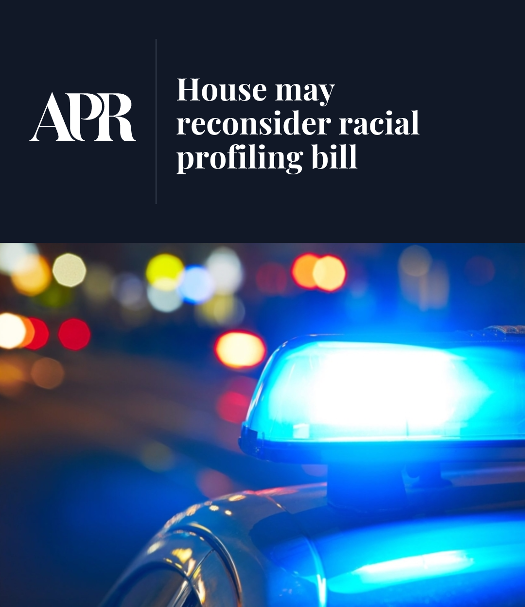 House may reconsider racial profiling bill